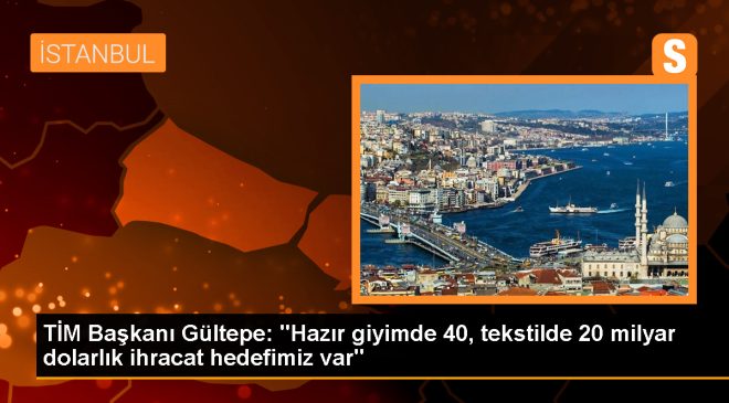 Türkiye Hazır Giyim ve Tekstil Sektöründe İhracat Hedeflerini Açıkladı