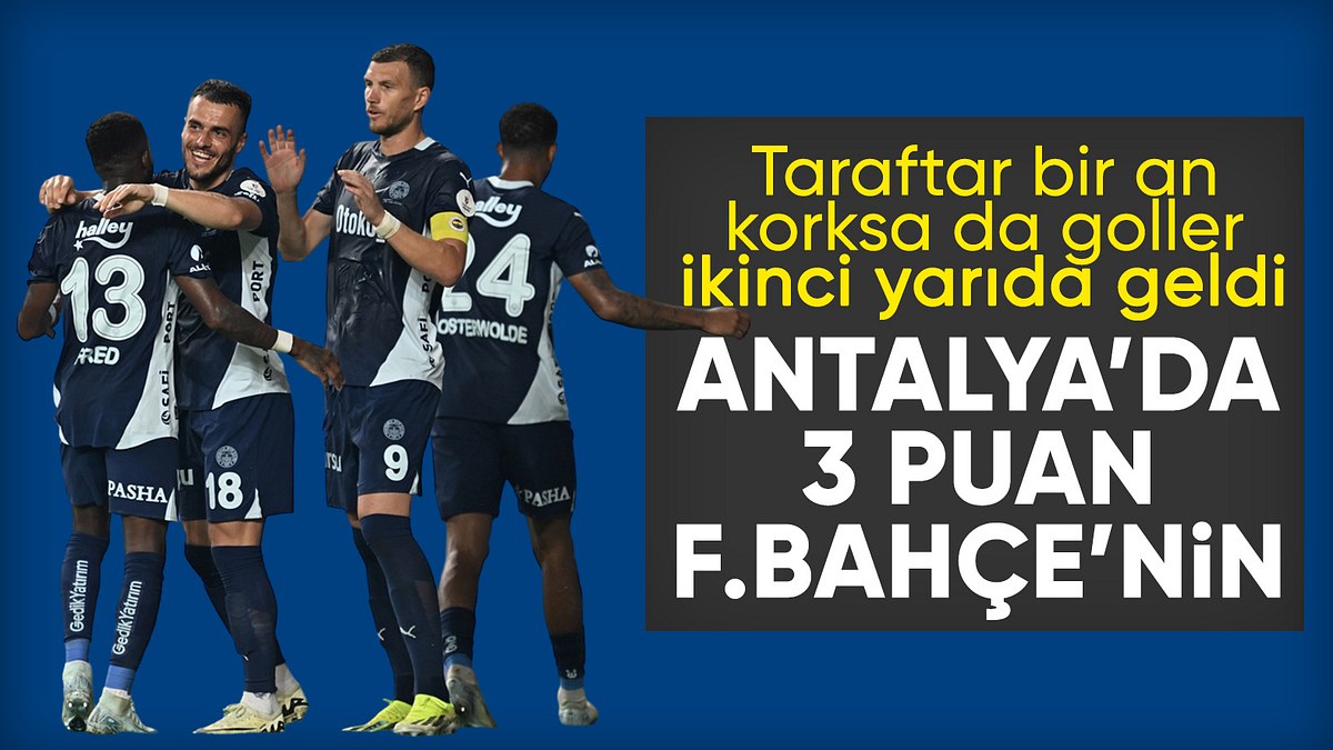 Fenerbahçe, Antalyaspor’u 2 golle geçti